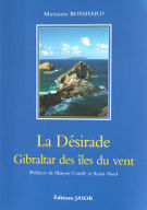 La Dsirade: Gibraltar des les du vent par Marianne Bosshard