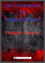 Les cauchemars de Thomas Letant par Philippe Charrac