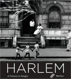 Harlem : a century in images par Deborah Willis
