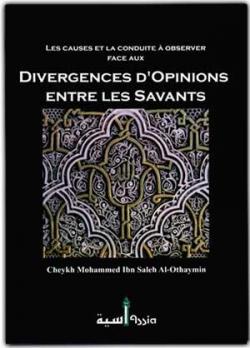 Divergences d'opinions entre les savants par Shaykh Muhammad Ibn Slih al-'Uthymn