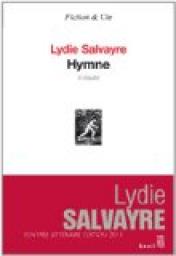 Hymne par Lydie Salvayre