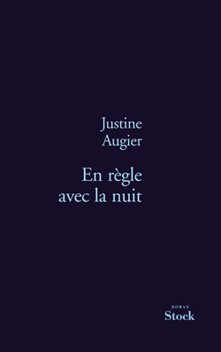 En rgle avec la nuit par Justine Augier