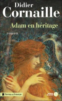 Adam en hritage par Didier Cornaille