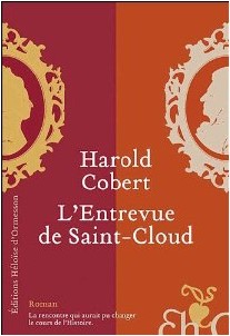 L'entrevue de Saint-Cloud par Harold Cobert