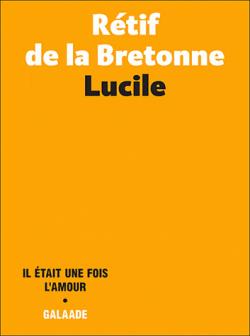 Lucile par Nicolas Edme Restif de La Bretonne