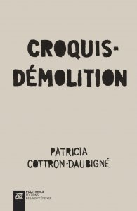 Croquis-dmolition par Patricia Cottron-Daubign