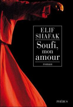 Soufi, mon amour  par Shafak