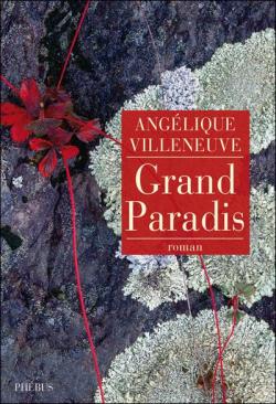 Grand paradis par Anglique Villeneuve
