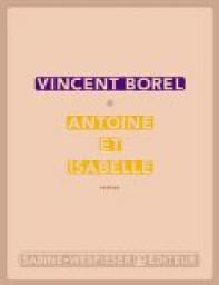 Antoine et Isabelle par Vincent Borel