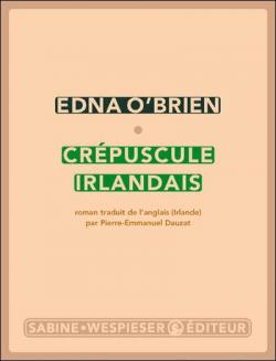 Crépuscule irlandais par Edna O’Brien