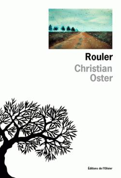 Rouler par Christian Oster