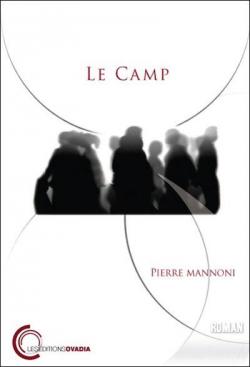 Le camp par Pierre Mannoni