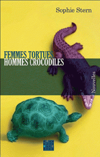 Femmes tortues, hommes crocodiles par Sophie Stern
