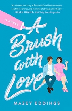 A Brush with Love par Mazey Eddings