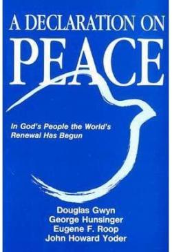 A declaration of peace par John Howard Yoder