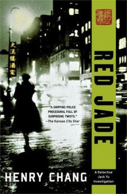 A Detective Jack Yu Investigation, tome 3 : Red Jade par Henry Chang
