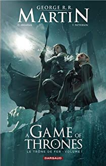 A Game of Thrones/ Le Trne de Fer, tome 1 (BD) par Daniel Abraham