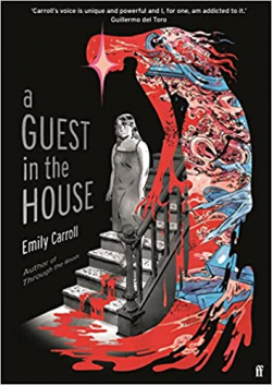 A Guest in the House par Emily Carroll