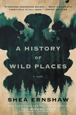 A History of Wild Places par Shea Ernshaw