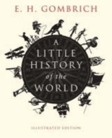 A Little History of The World par Ernst Gombrich
