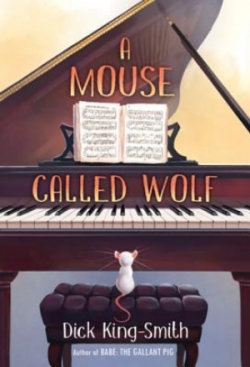 A Mouse Called Wolf par Dick King-Smith