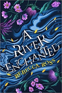 A River Enchanted par Rebecca Ross