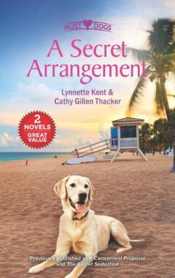 A Secret Arrangement : A Convenient Proposal / The Secret Seduction par Lynnette Kent