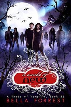 Une nuance de vampire, tome 26 : A world of new par Bella Forrest