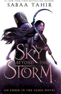 Une braise sous la cendre, tome 4 : A Sky beyond the Storm par Sabaa Tahir