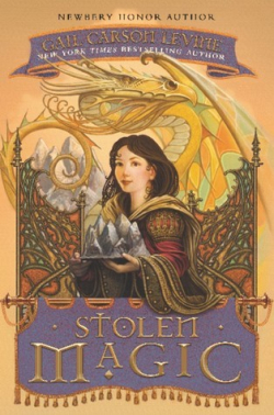 A Tale of Two Castles, tome 2 : Stolen Magic par Gail Carson Levine