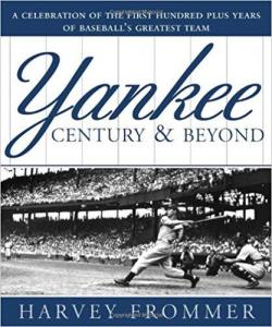 A Yankee Century and Beyond par H Frommer