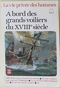 A bord des grands voiliers du XVIIIe siecle par Pierre-Henri Strter