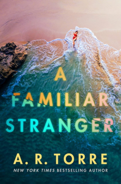 A Familiar Stranger par Alessandra Torre