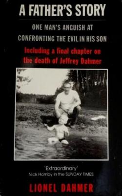 Mon fils est Jeffrey Dahmer : La confession dchirante d'un pre face  l'horreur par Lionel Dahmer