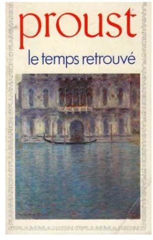 A la recherche du temps perdu, tome 7 : Le Temps retrouvé par Proust