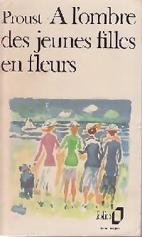 A la recherche du temps perdu, tome 2 : A l'ombre des jeunes filles en fleurs par Proust