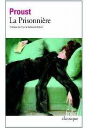 A la recherche du temps perdu, tome 5 : La Prisonnière par Marcel Proust
