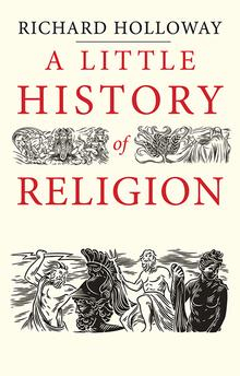 A Little History of Religion par Richard Holloway