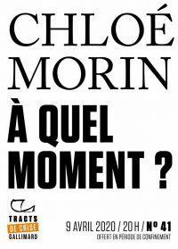 A quel moment ? par Chlo Morin