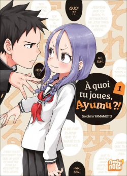 A quoi tu joues, Ayumu ?!, tome 1 par Soichiro Yamamoto