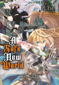 A safe new world, tome 6 par Hifumi Shobo