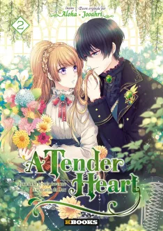 A tender Heart, tome 2 par  Jooahri