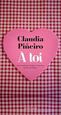A toi par Claudia Pieiro
