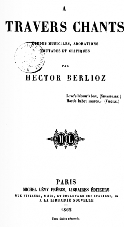 A travers chants par Hector Berlioz