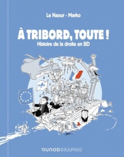A tribord, toute ! par Jean-Yves Le Naour