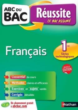ABC du BAC Russite Franais 1re sries technologiques par Franoise Cahen
