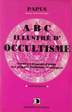ABC illustre d'occultisme par  Papus