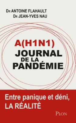 A(H1N1) Journal de la pandmie par Antoine Flahault