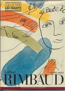 Arthur Rimbaud par Frdric Musso