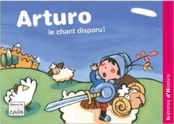 Arturo, tome 3 : Le chant disparu ! par Jean-Pierre Kerloc'h